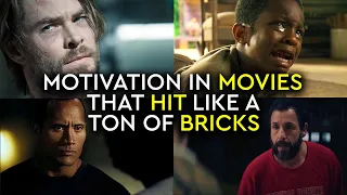 MOTIVATION IN MOVIES THAT HIT ME LIKE A TON OF BRICKS (And Changed My Life)