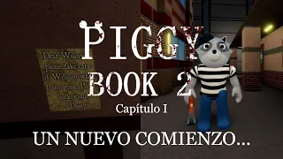 PIGGY Book 2 - CHAPTER 1 - Una Nueva Historia