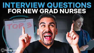 Top 3 Interview Questions for Nursing | SimpleNursing New Grad Advice