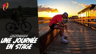 UNE JOURNÉE DE STAGE À MONTE GORDO (35H d'entraînement en une semaine)