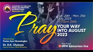 Pray Your Way Into August 2023 | Day 1 - 29th July @11pm UK Time