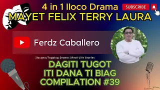 DAGITI TUGOT ITI DANA TI BIAG COMPILATION #39