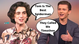 Tom Holland And Timothee Chalamet Talking About Each Other For 10 Minutes Straight | 2021 |