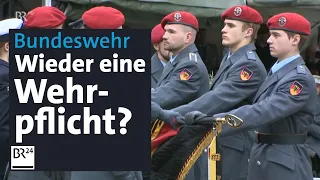 Personalnot bei der Bundeswehr: Debatte um die Wehrpflicht | Kontrovers | BR24