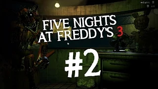 Хоррор Five Nights at Freddy's 3 #2 - Много Скримеров!