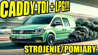 CADDY TDI Z LPG, SPALANIE, PRZYSPIESZENIE, POMIARY MOCY.