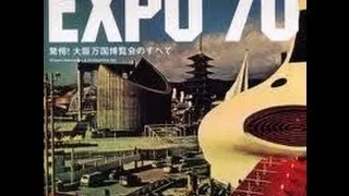 Expo 70 -  Osaka - Japan -Ōsaka Banpaku (大阪万博) - Home Movie filmed on Super 8
