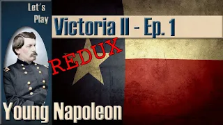 Let's Play Victoria 2 - Texas Redux Episode 1