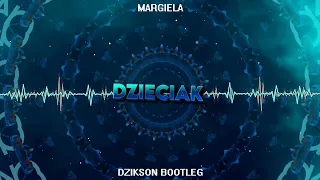 Margiela - Dzieciak (DZIKSON Bootleg 2022)