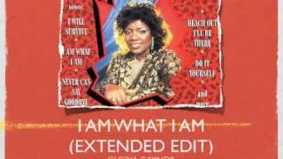 I Am What I Am (Extended Edit) - Gloria Gaynor