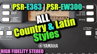 Yamaha PSR-E363 | All Country & Latin Styles Demo & Review (Yamaha PSR-EW300)