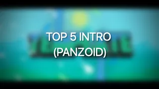 TOP 5 INTRO TEMPLATE (PANZOID)