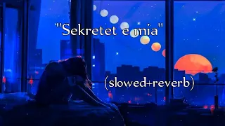 Sekretet e mia 🔥😱 (slowed and reverb) song nale verison|tia e kada#arabicsongs#attitude#ytviral#bass