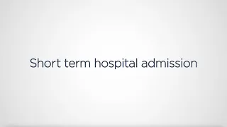 BPD: Appropriate use of short term hospital admission