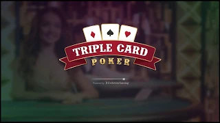 EVOLUTION :: triple card poker