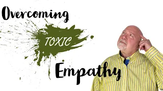 Narcissistic Parents: What they Taught You About “Empathy” is TOXIC