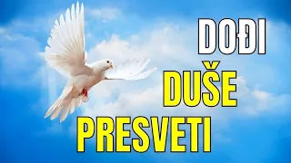 DOĐI DUŠE PRESVETI | PROPOVIJED NA SVETKOVINU DUHOVA