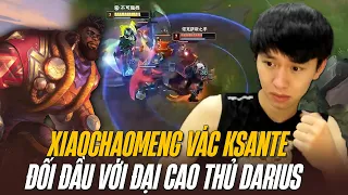 XIAOCHAOMENG VÁC KSANTE ĐỐI ĐẦU VỚI ĐẠI CAO THỦ DARIUS MÁY CHỦ SIÊU CẤP TRUNG QUỐC VÀ CÁI KẾT