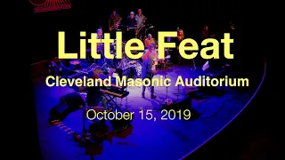 Little Feat, Cleveland, October 15, 2019 in 4K, 6 camera, full set.