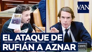 Duro interrogatorio de Rufián a Aznar