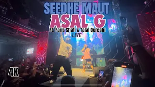 Seedhe Maut - Asal G ft.- Faris Shafi and Talal Qureshi LIVE