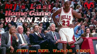 Michael Jordan's Last Home Game Winner -1998 vs Atlanta