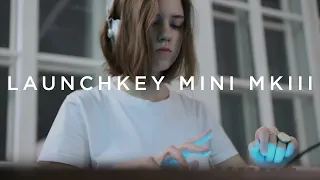 Novation Launchkey Mini MK3 & Ableton performance