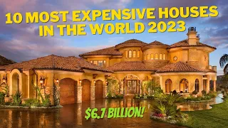 The 10 Most Expensive Houses in the World in 2023