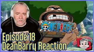 One Piece - Episode 18 "You're The Weird Creature! Gaimon And His Strange Friends" REACTION