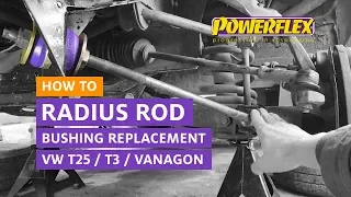 VW T3 / T25 / Vanagon - Radius Rod Bush Replacement