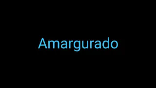 KARAOKÊ AMARGURADO