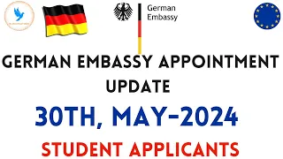 German Embassy Appointment update 30th May-24 |Applicant July || August |2022 |এপয়েন্টমেন্ট আপডেট।EF