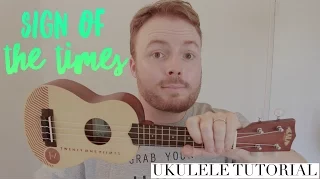 SIGN OF THE TIMES - HARRY STYLES (EASY UKULELE TUTORIAL!)