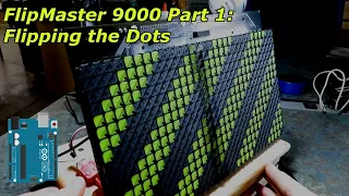 FlipMaster 9000 Part 1: Flipping the Dots