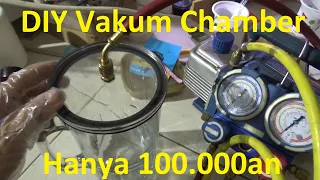 DIY Vacuum Chamber untuk menghilangkan Bubble pada Mold Silicon Casting Epoxy Resin Fiberglass