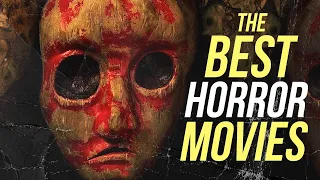 The Best Horror Movies You Will Never Forget - Part 3