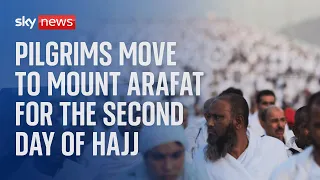 Pilgrims move to Mount Arafat for the second day of Hajj