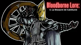 Bloodborne Lore: 4. La Masacre de Cainhurst y la Sangre Prohibida