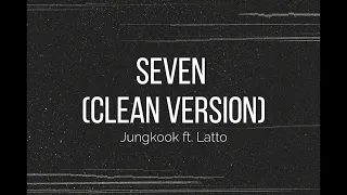 (Karaoke version) Seven clean version - Jungkook ft  Latto