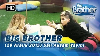 Big Brother Türkiye | 36. Bölüm | 29 Aralık 2015 | Salı | Akşam Yayını