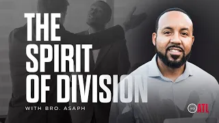 1.6.21- Wednesday BIble Study Q&A-The Spirit Of Division- Teacher: Bro. Asaph