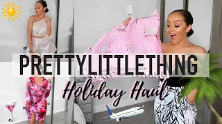 HUGE SUMMER PRETTY LITTLE THING HAUL // ONE SHOP HOLIDAY HAUL + OUTFIT IDEAS!