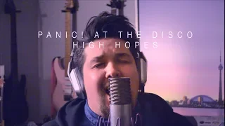 Panic! At The Disco - High Hopes (Cover Video - Anthony Fernando)