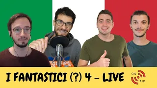 🔴LIVE 🔴 | I Fantastici (?) 4 - Conversazione in Italiano