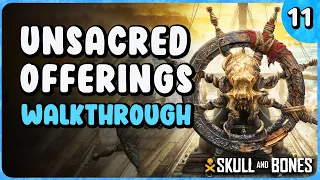 Unsacred Offerings Quest - Walkthrough | Skull & Bones