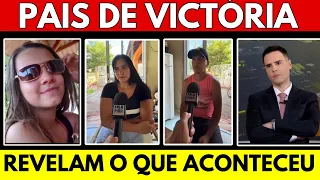 URGENTE!! PAIS DE VICTÓRIA NÃO AGUENTAM MAIS E REVELAM O QUE ACONTECEU COM A MENINA