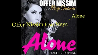 Offer Nissim Feat Maya  -  Alone  (Axcel Intro Piano)