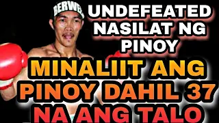 PINOY 37 ang TALO na SILAT ang UNDEFEATED MINALIIT ANG PINOY | PAANO NANALO ANG ATING KABABAYAN