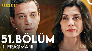 Ömer 51. Bölüm 1. Fragmanı | Ben Çok Seviyorum!