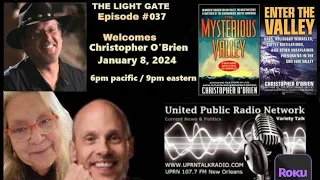 The Light Gate - Christopher O’Brien - High Strangeness in San Luis Valley